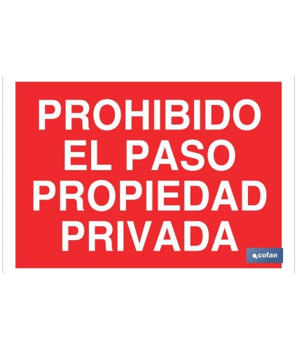 Prohibido el paso propiedad privada