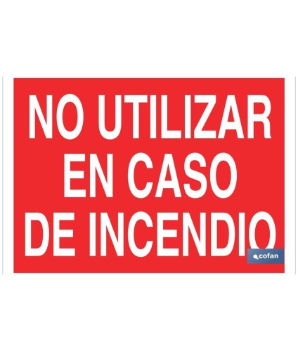 No utilizar en caso de incendio