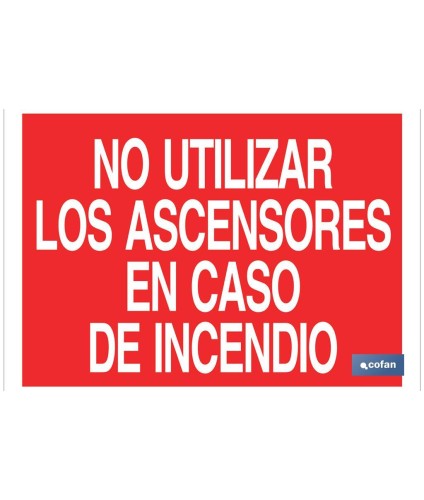 No utilizar los ascensores en caso de incendio