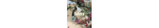 Tallers