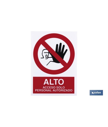ALTO acceso solo personal autorizado. El diseño de la señal puede variar, pero en ningún caso se variará el significado de la m