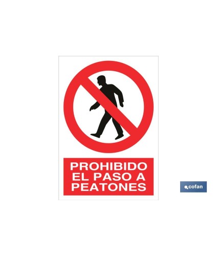 Prohibido el paso a peatones