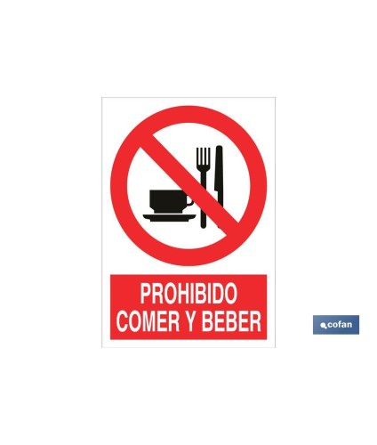Prohibido comer y beber. El diseño de la señal puede variar, pero en ningún caso se variará el significado de la misma.
